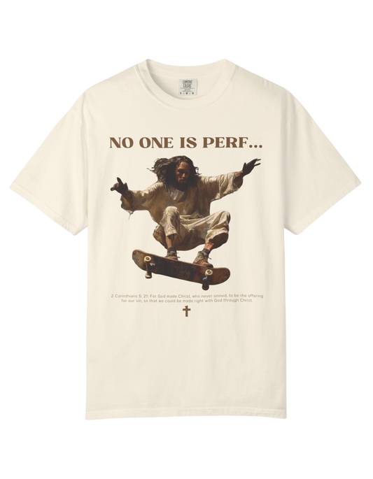 "NO ONE IS PERF" Unisex Heavy Tee