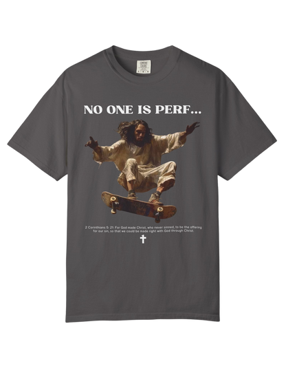 "NO ONE IS PERF" Unisex Heavy Tee