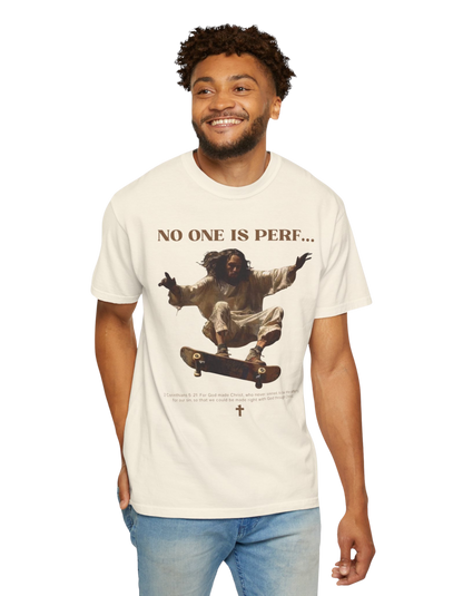 "NO ONE IS PERF" Unisex Heavy Tee