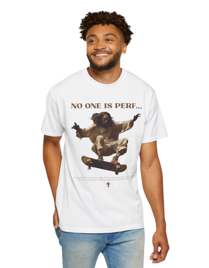 "NO ONE IS PERF" Unisex Heavy Tee