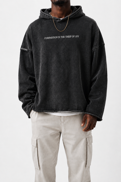 Comparison is the thief of Joy Hoodie